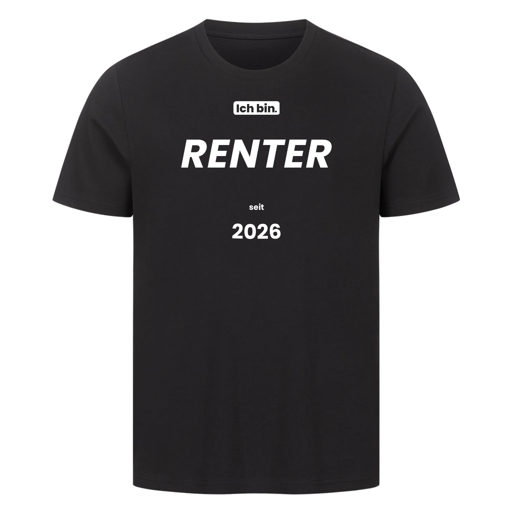Ich bin. RENTER seit 2026